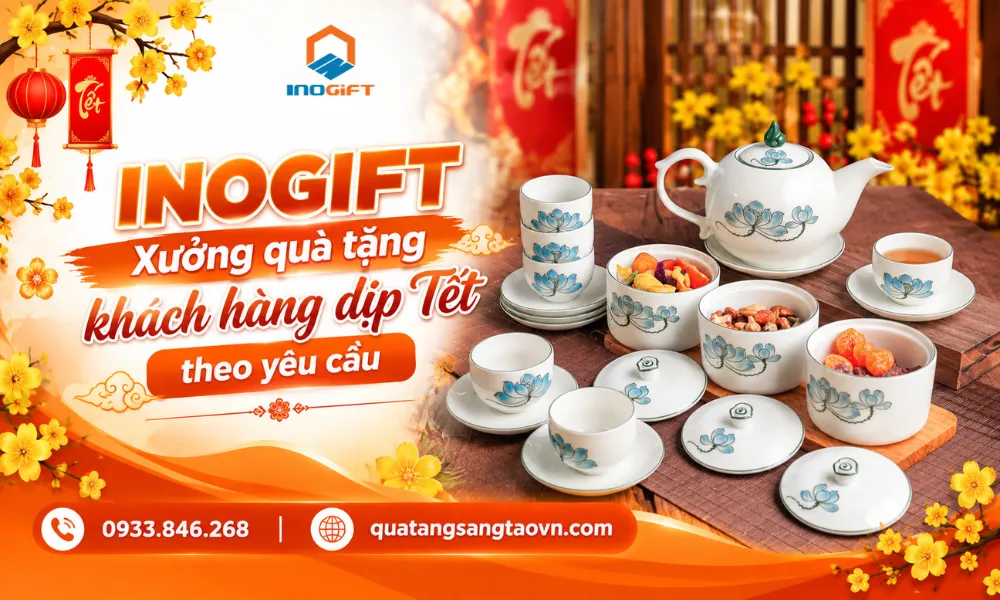 INOGIFT - Xưởng quà tặng khách hàng dịp Tết theo yêu cầu