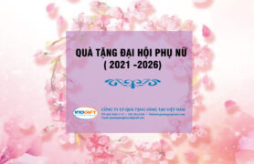 Quà tặng đại hội liên hiệp phụ nữ Việt Nam